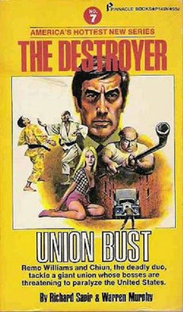 Union Bust (Destroyer #7)