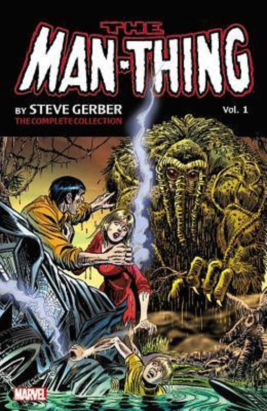 Man-Thing by Steve Gerber: The Complete Collection Vol. 1