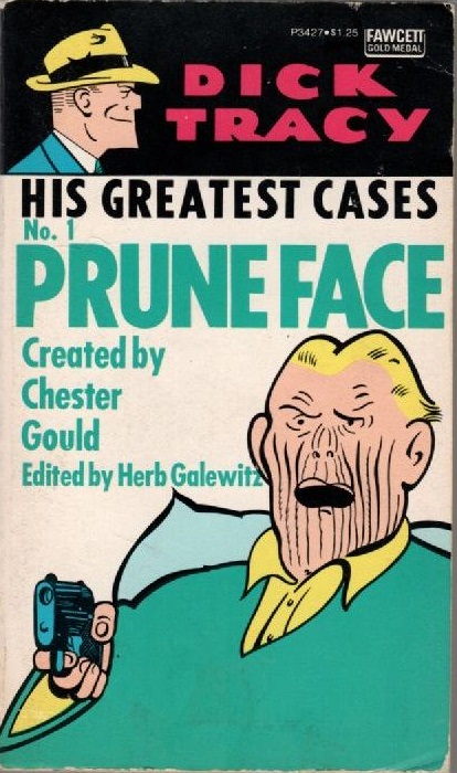 Dick Tracy His Greatest Cases $1: Pruneface